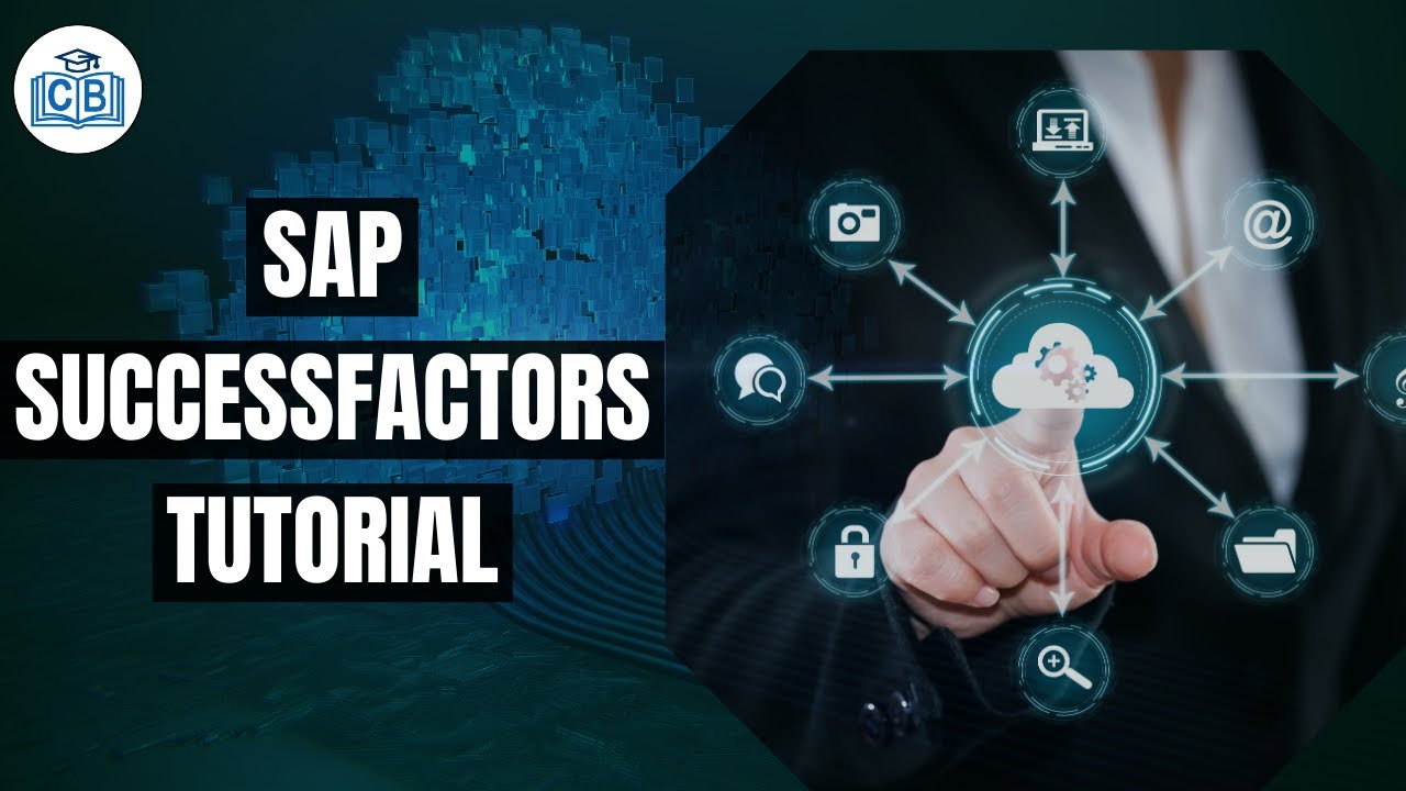SAP SuccessFactors Certification | SAP SuccessFactors | SAP SuccessFactors Tutorial | CyberBrainer