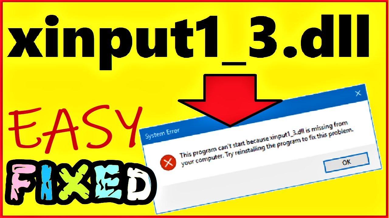 xinput1_3.dll отсутствует на вашем компьютере Windows 10 / 8 / 7 | Как исправить ошибку «xinput1_...
