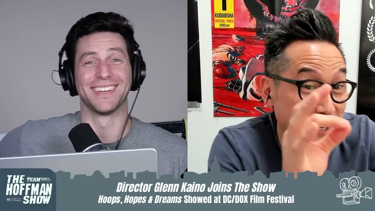 Director Glenn Kaino Talks Hoops, Hopes, & Dreams | The Hoffman Show
