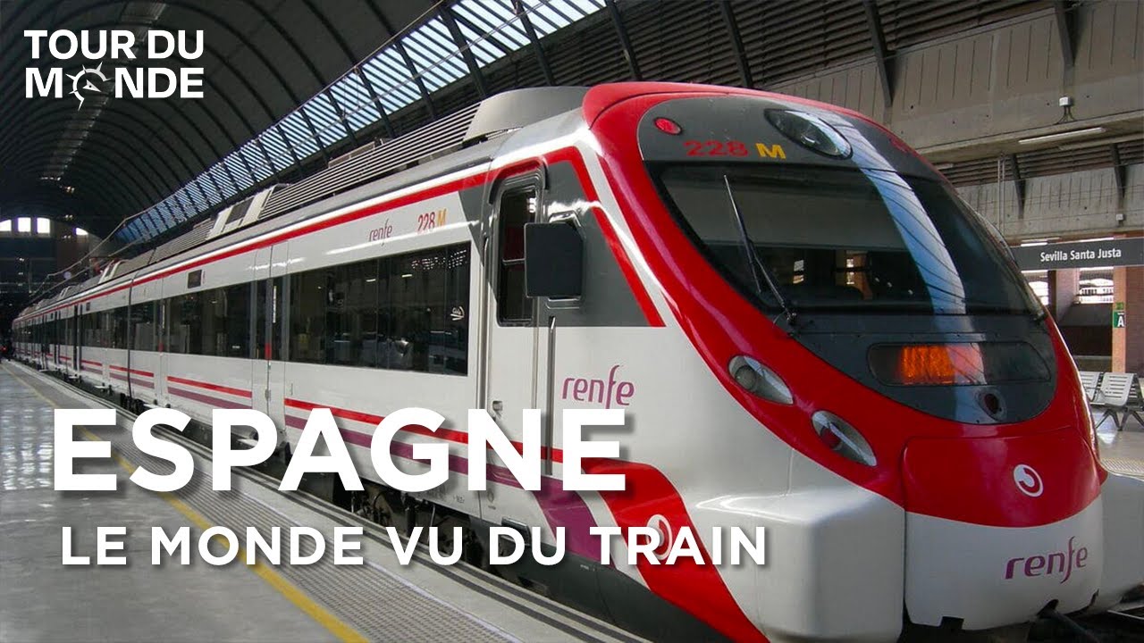 Espagne - Le Monde vu du train - Madrid - Grenade - Séville - Cadix - Documentaire complet - HD - BT