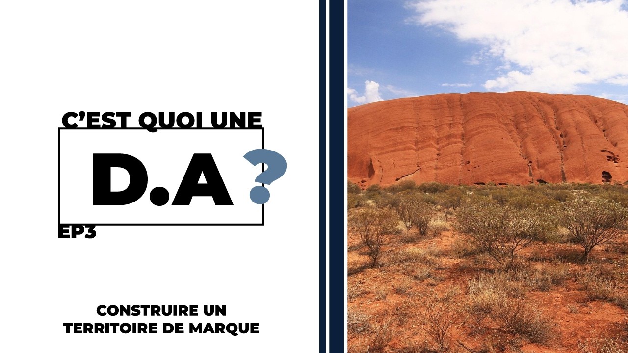 Comment construire un territoire de marque? | Episode 3 - Construire une direction artistique