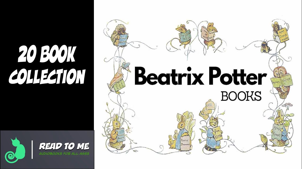 The Beatrix Potter Collection (20 stories) - Read to me | Audiobooks with read-along pages
