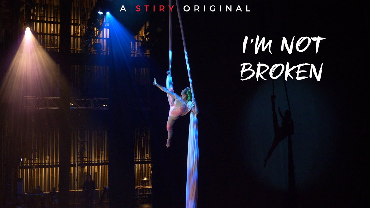 I'm Not Broken - How Aerial Arts Helped Me Find My Self Worth (A Stiry Story)