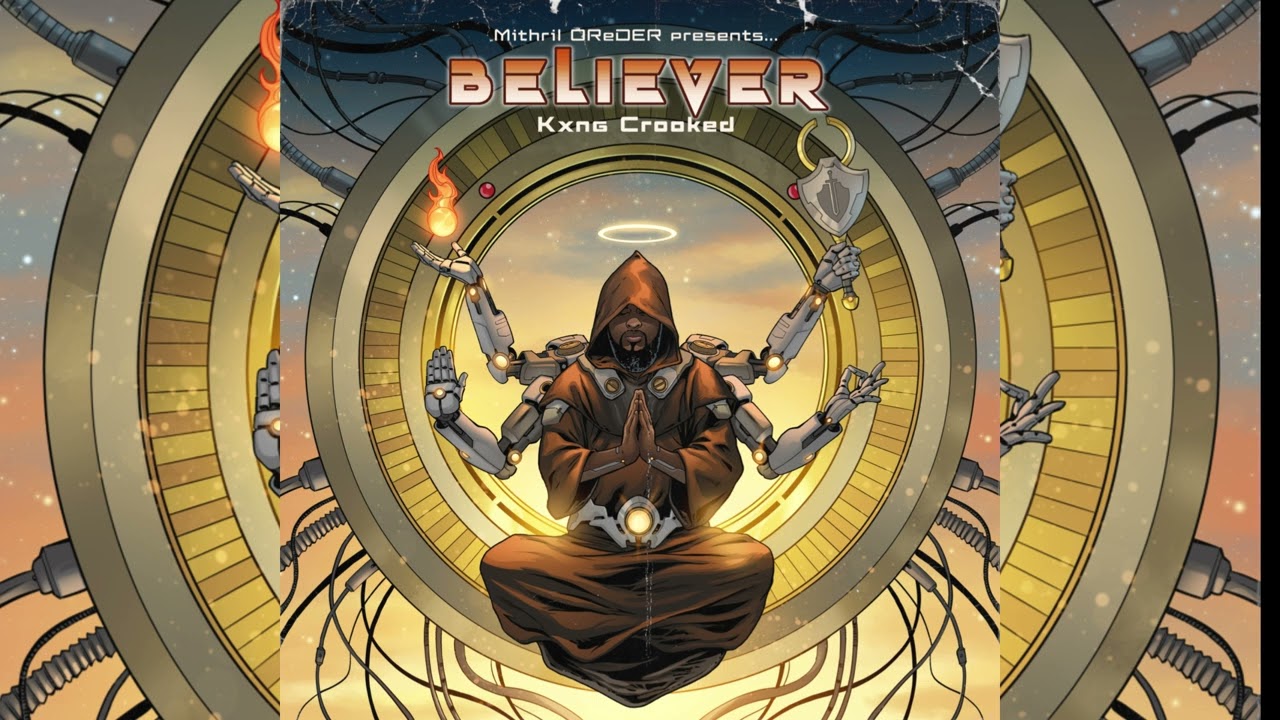 Kxng Crooked x Mithril OReDER - Chapter 8 - Believer