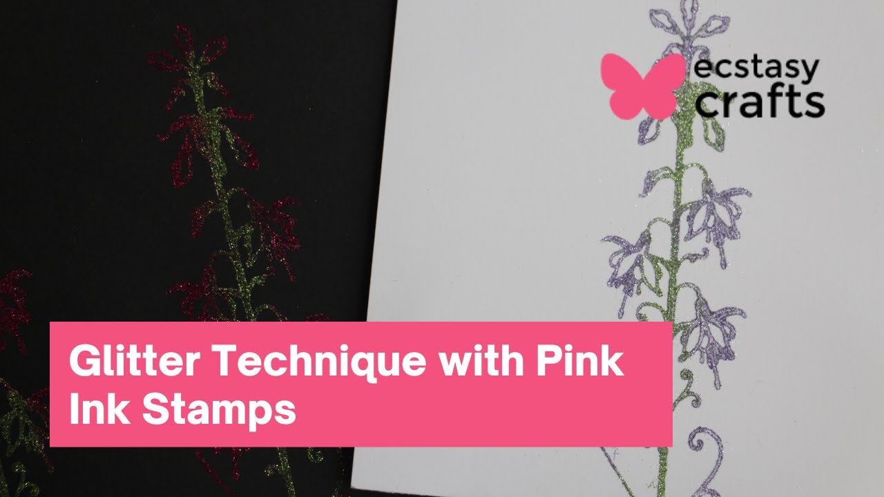 Glitter Technique with Pink Ink Stamps