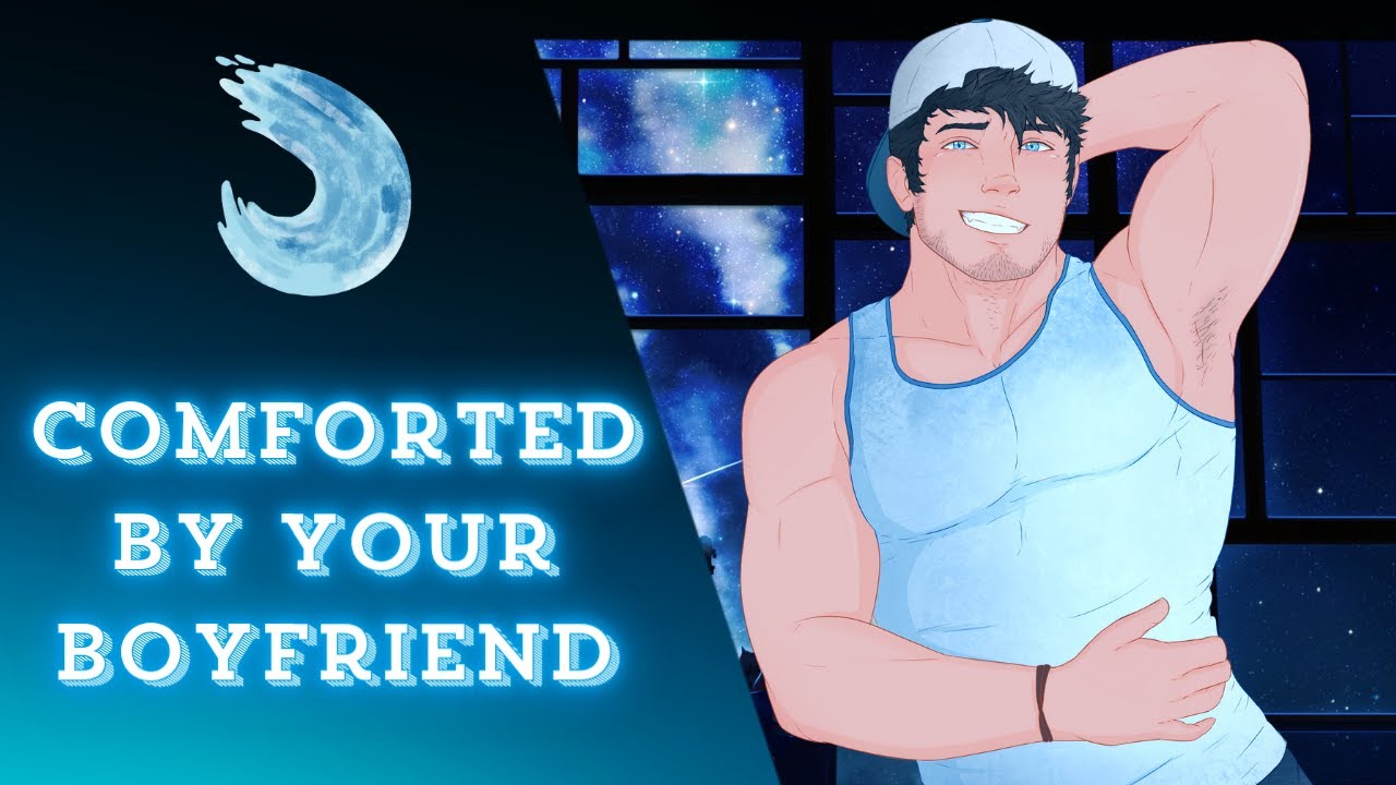[M4A] Comforted by your Boyfriend - ASMR roleplay - Boyfriend x listener (Judah)