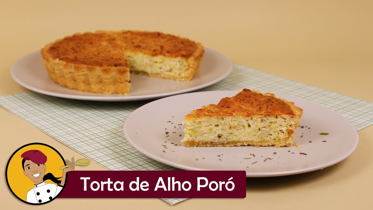 Torta de Alho Poró - Chef Silvia Nicolau
