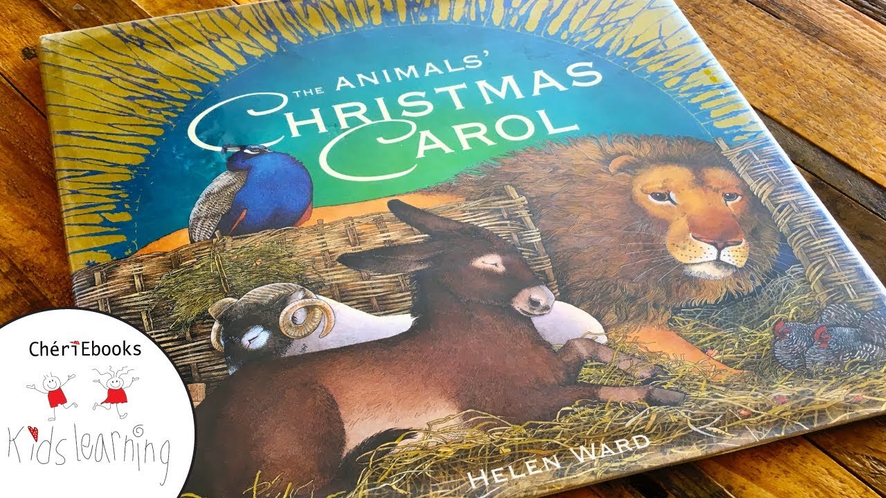 THE ANIMALS' CHRISTMAS CAROL | Storytime for Kids | Cheriebooks Kids Learning