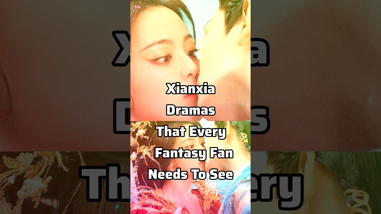 Xianxia Dramas That Every Fantasy fan Needs to see. #xianxiadrama #chinesedramas #xianxia #shorts