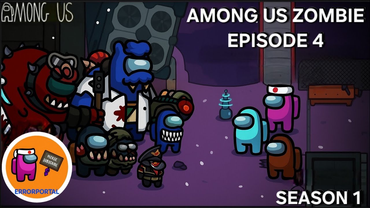 AMONG US ZOMBIE EPISODE 4 SEASON 1 (KOMMISAR) || AMONG US