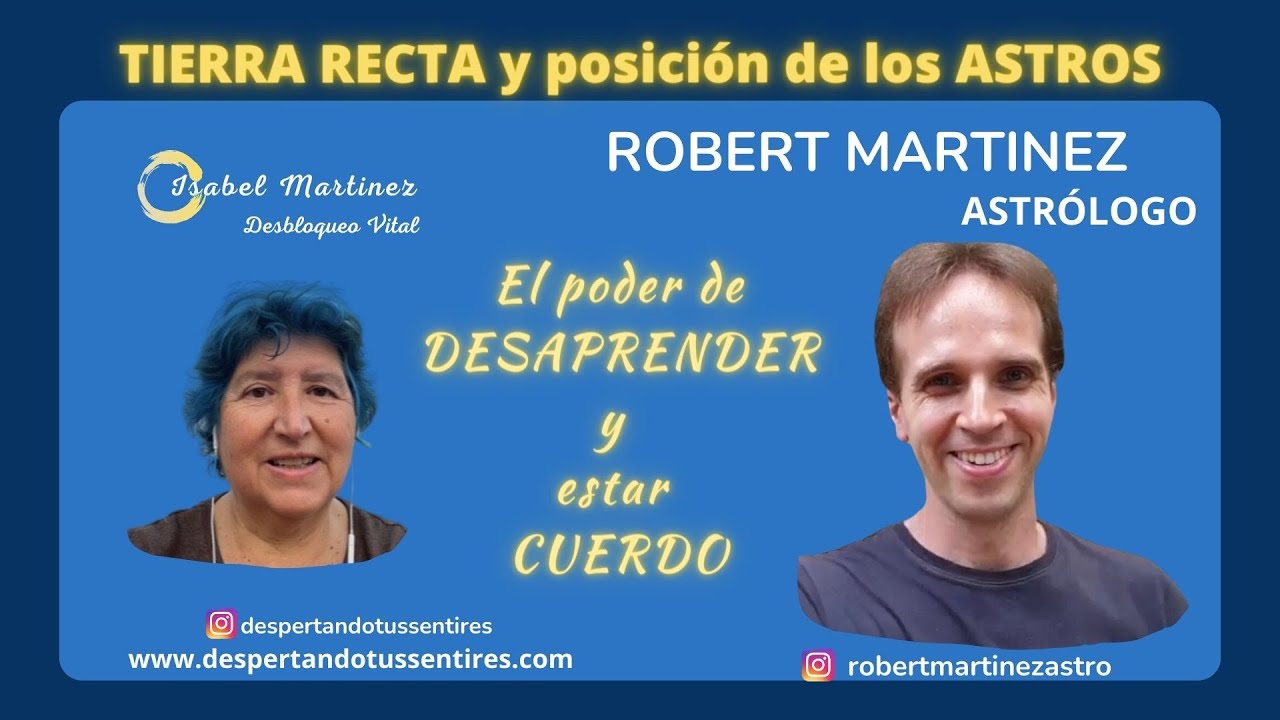 ROBERT MARTINEZ -  TIERRA RECTA y posici&oacute;n de los Astros