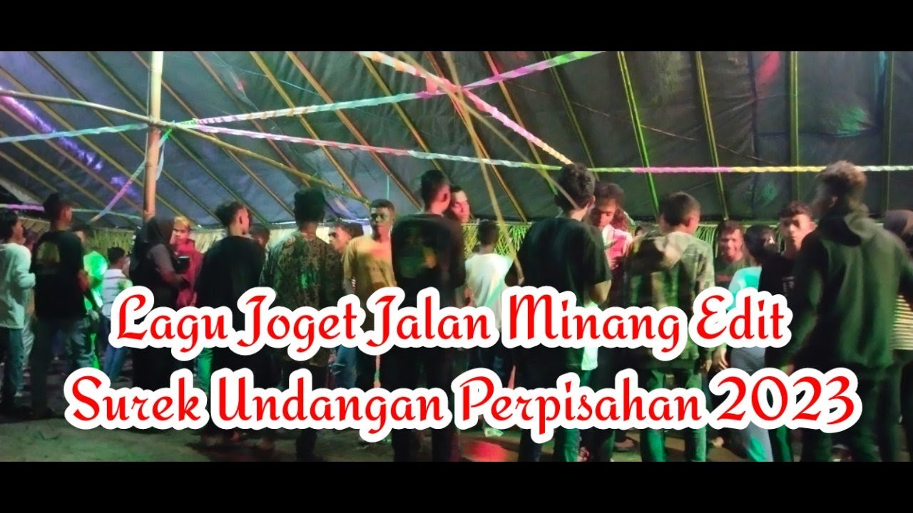 Lagu Joget Jalan Minang Edit  Surek Undangan Perpisahan 2023