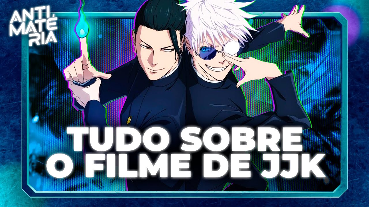 O QUE ACHAMOS DO NOVO FILME DE JUJUTSU KAISEN - SEM SPOILERS | ANTIMATERIA 53 | 21/11/2025