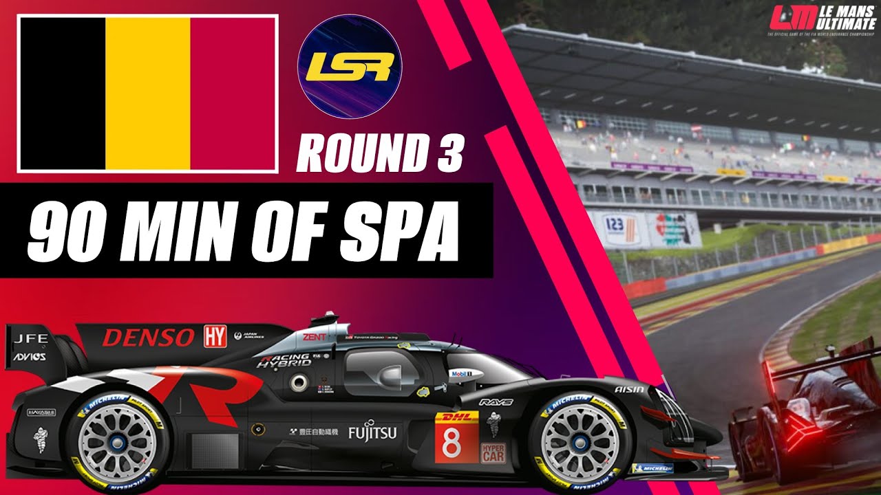 LSR Le Mans Ultimate | Season 4 | Belgium - Spa Round 3