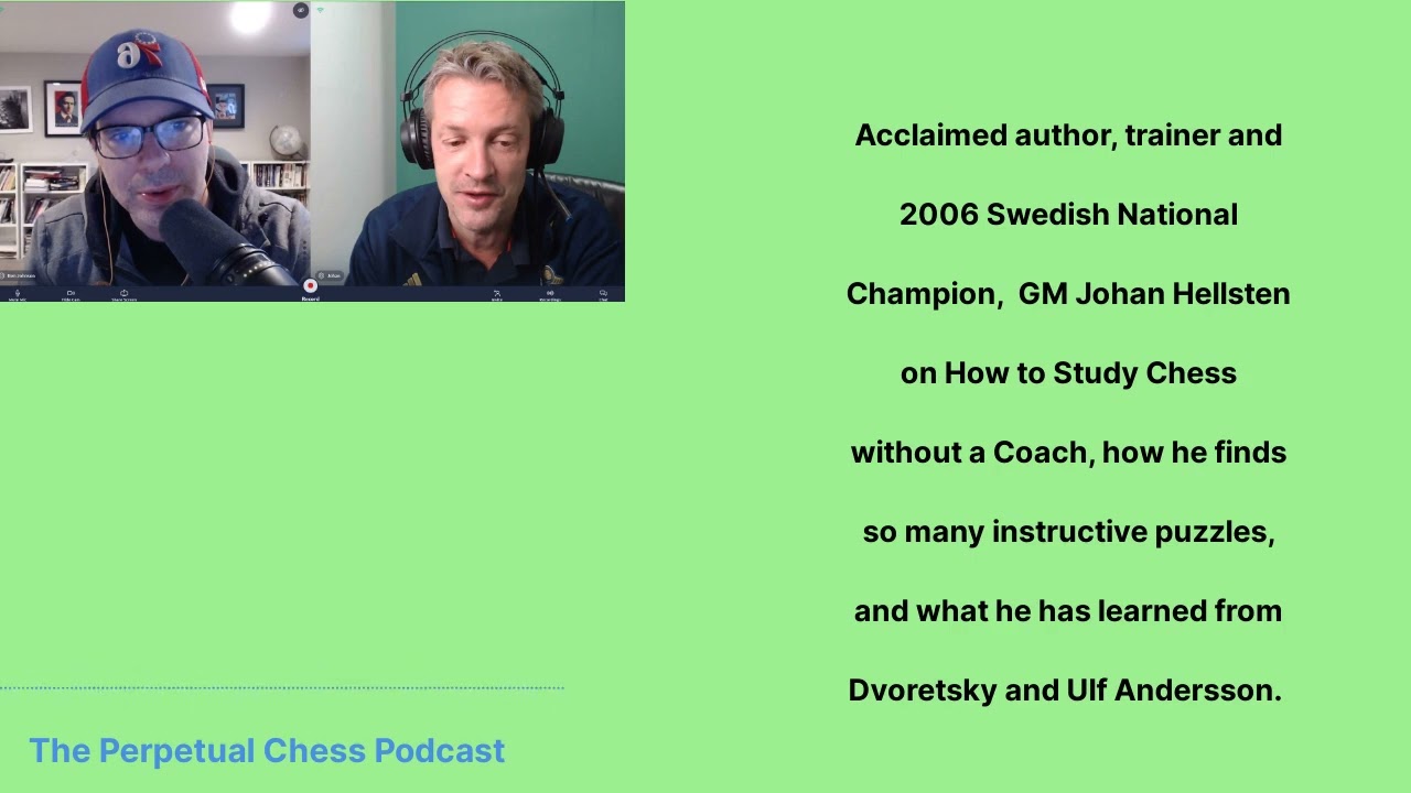 Renowned Author GM Johan Hellsten on Chess Improvement and the Origins of Mastering Chess Strategy