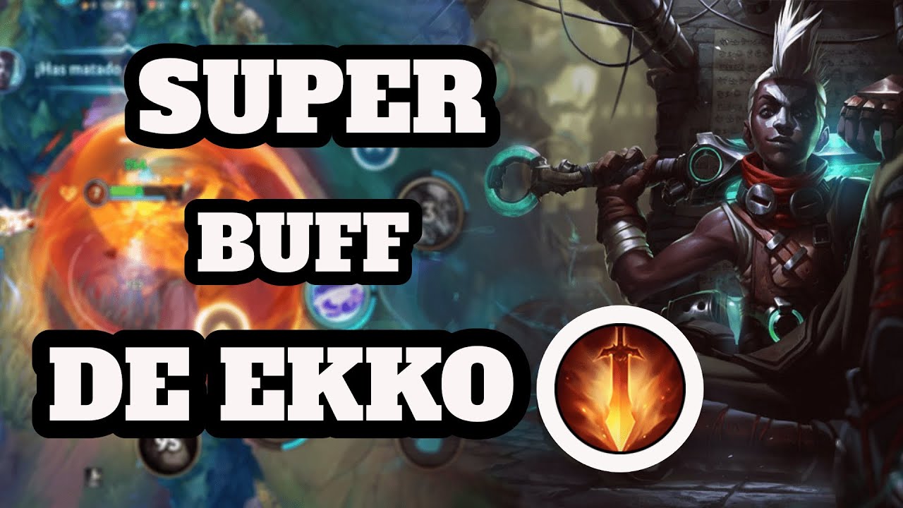 EKKO ESTA SUPER ROTO CON EL NUEVO BUFF- TEM 13 - WILD RIFT