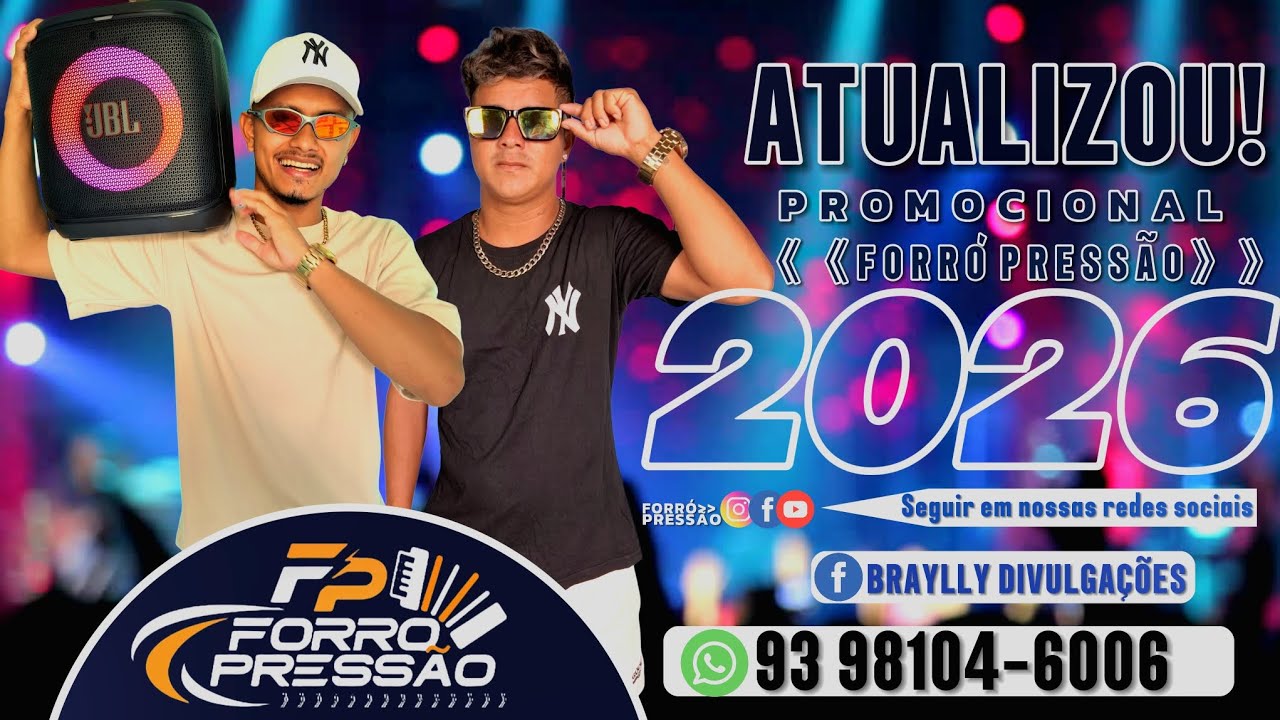 PROMOCIONAL FORRÓ PRESSÃO 2026 😎🔥