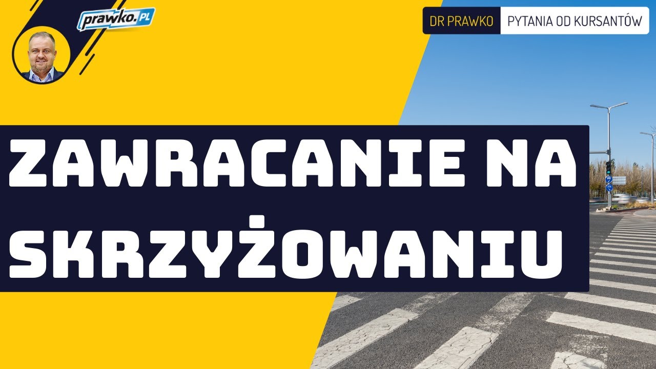 Czy można zawracać na skrzyżowaniu?
