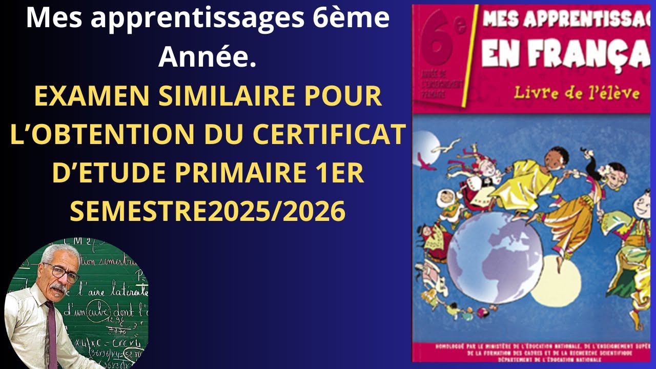 EXAMEN NORMALISÉ 6ÈME ANNÉE PRIMAIRE. 