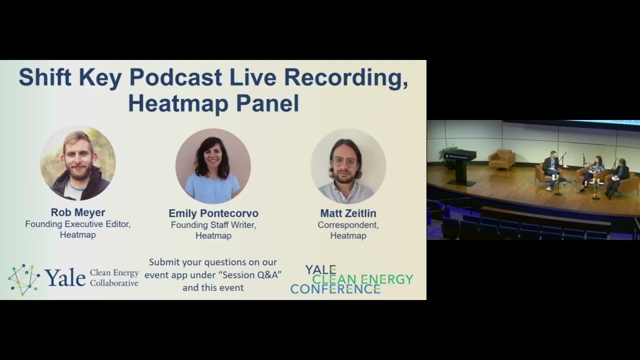 8 2025 Yale Clean Energy Conference Shift Key Heatmap Panel Live Recording