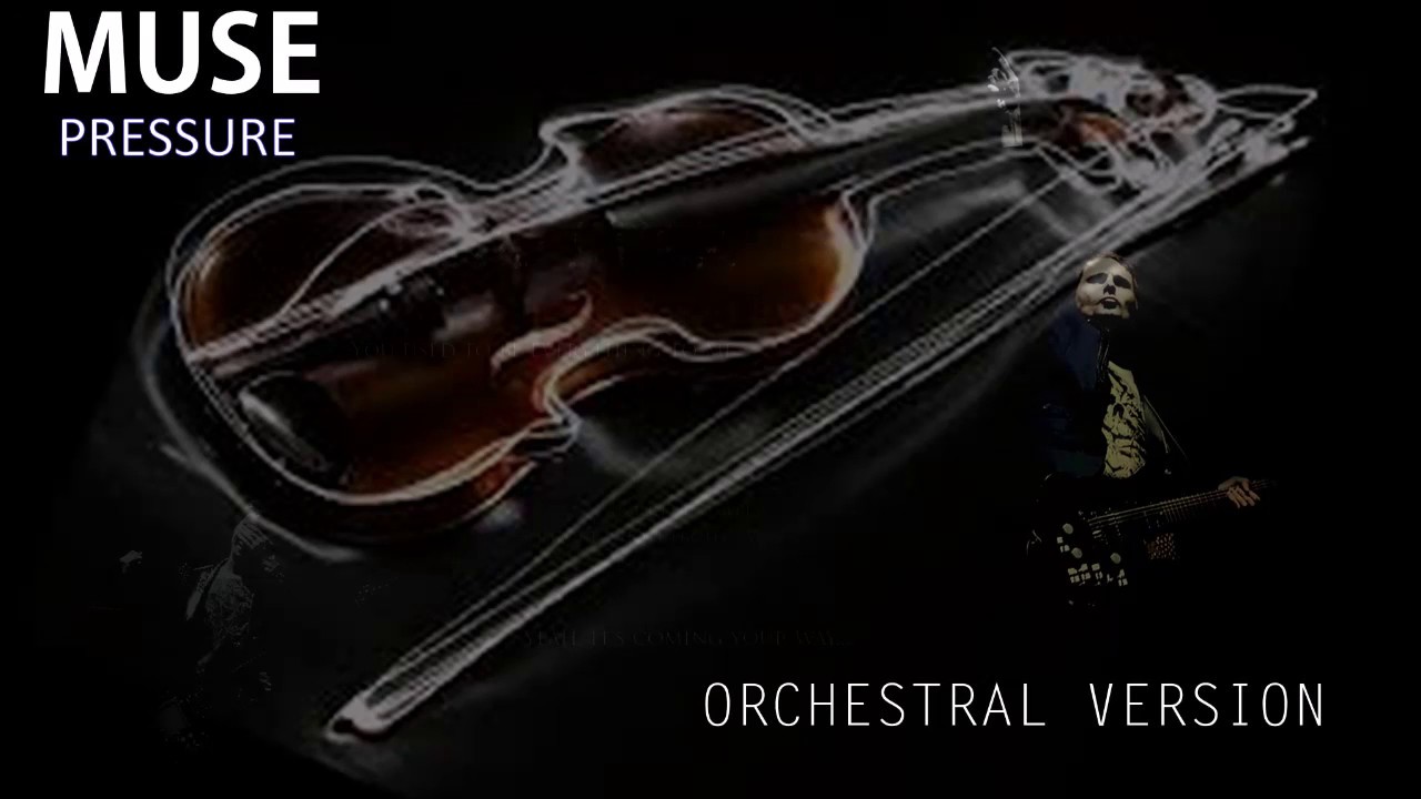 Muse - Pressure [Orchestral Cover]