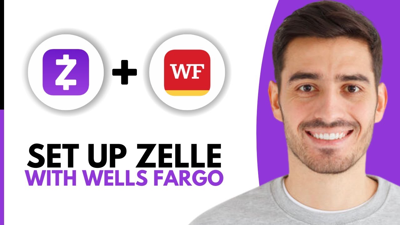How To Set Up Zelle With Wells Fargo - Step by Step