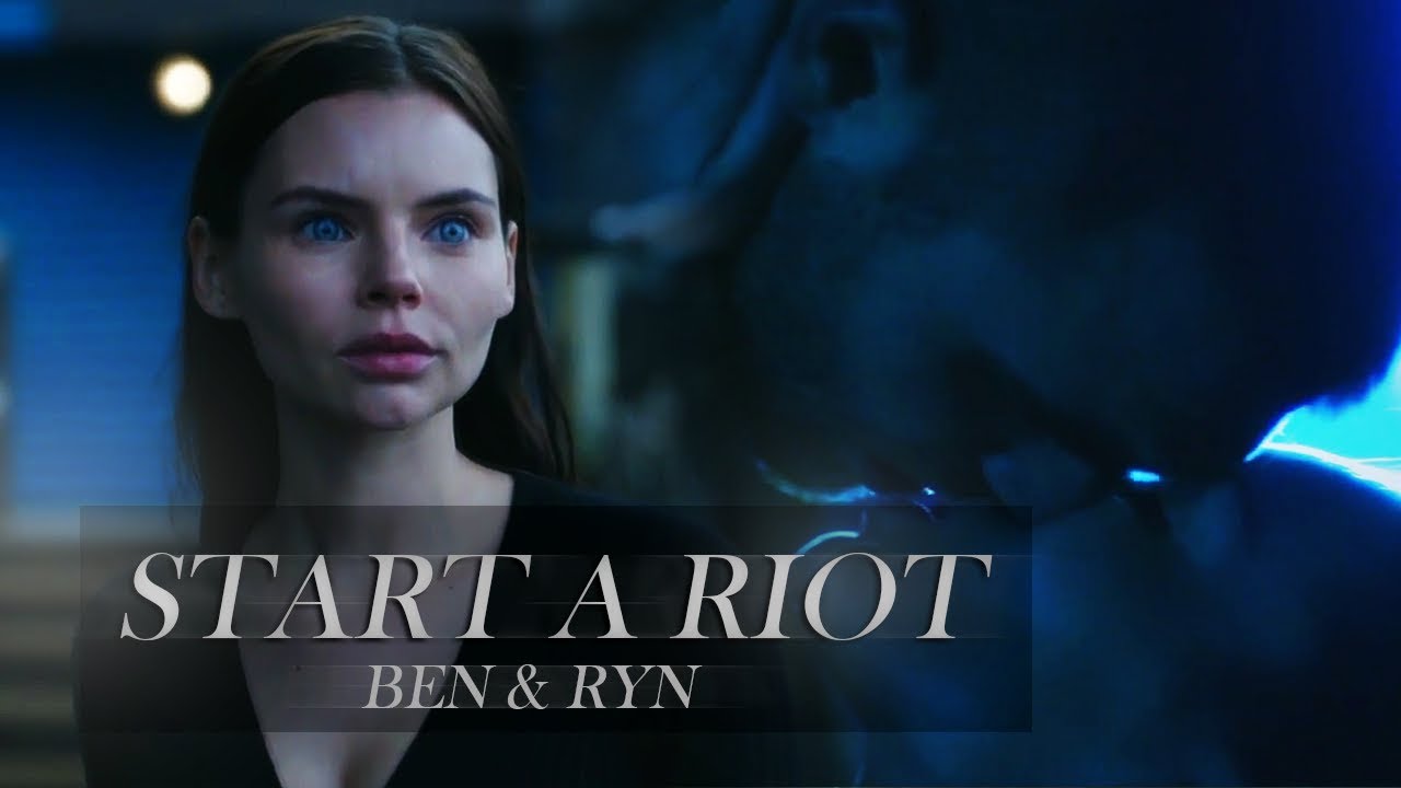 Ryn & Ben | Start A Riot [ + 1x10 ]