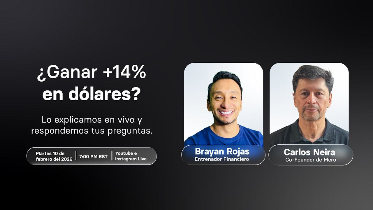 Meru: ¿Ganar +14% en dólares? Lo explicamos en vivo