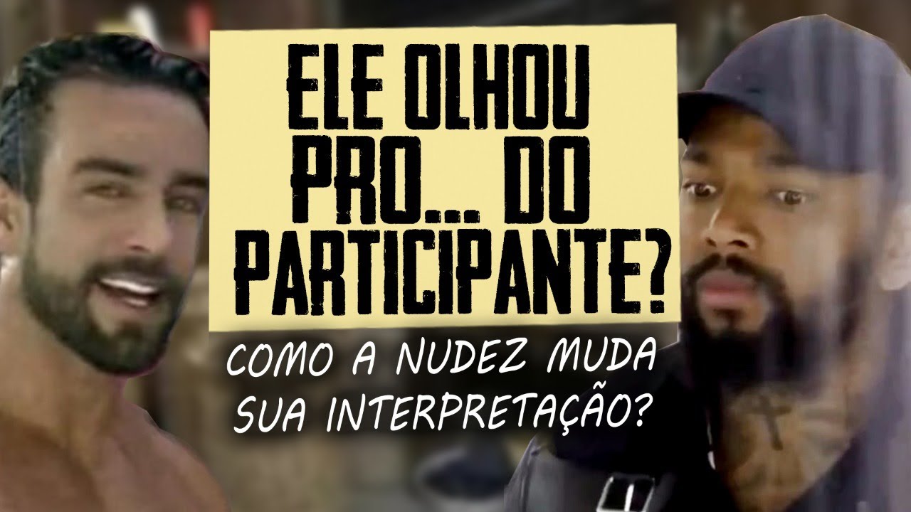 Ver alguém PELADO muda sua opinião sobre esse alguém? (Linguagem Corporal - Metaforando)