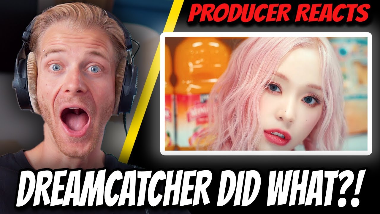 Producer Reacts to Dreamcatcher(드림캐쳐) 'OOTD' MV