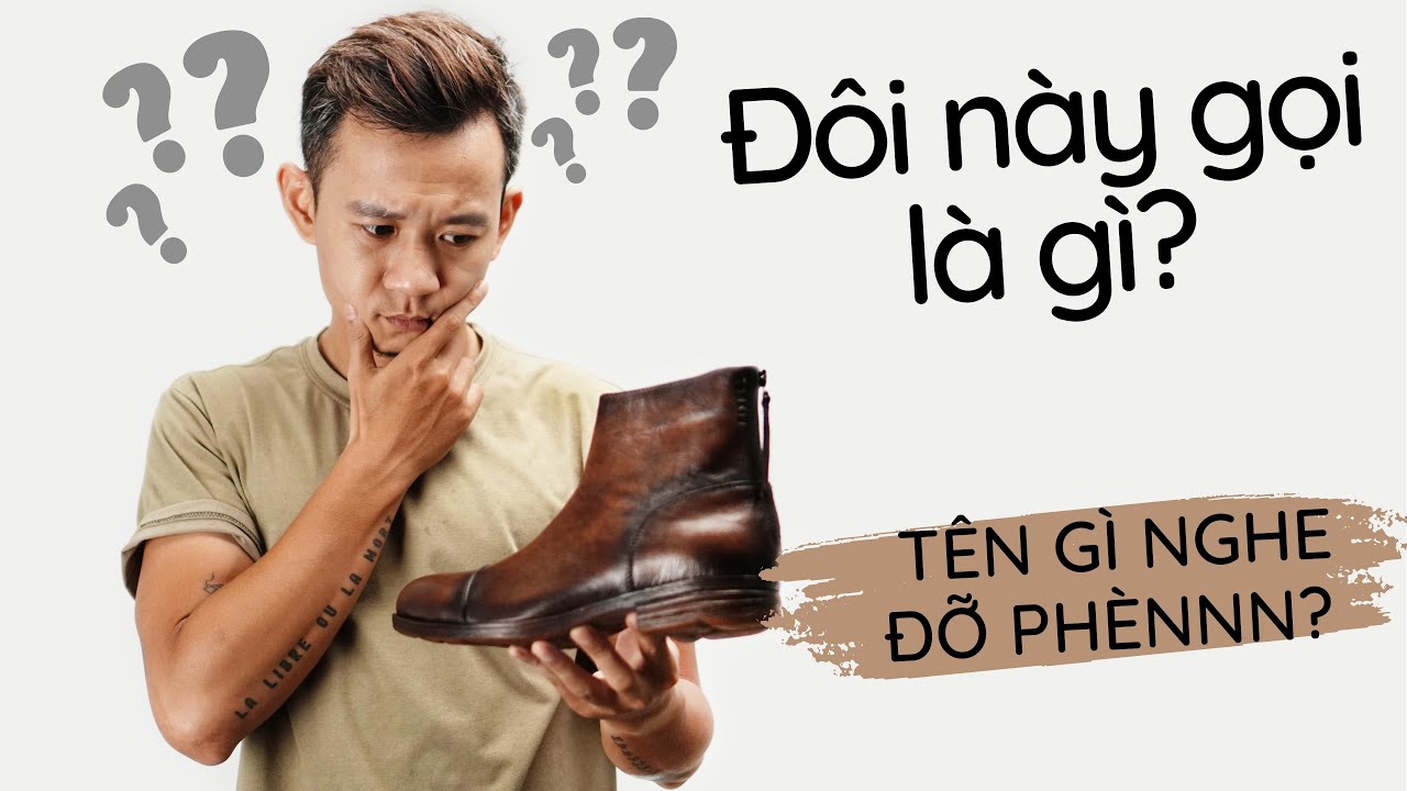 TÊN GỌI CÁC LOẠI GIÀY DA NAM | GIAYNAMTONKIN