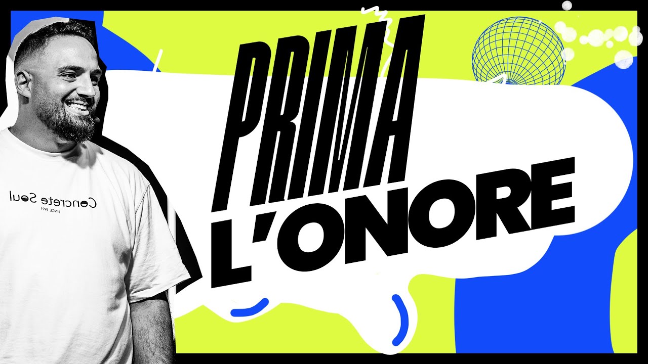 Prima l'onore - Past. Daniele Morra
