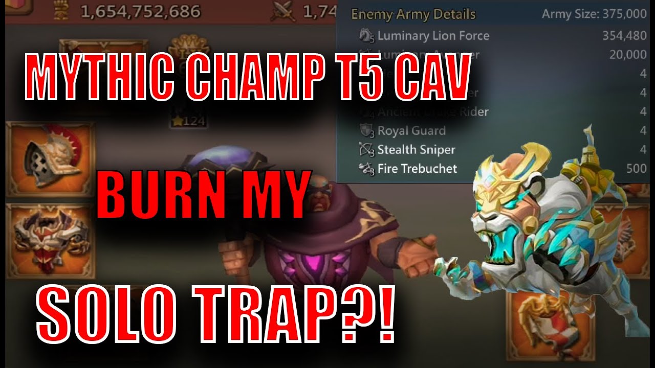 T5 CAV MYTHIC CHAMP BURN MY TRAP?! - LORDS MOBILE