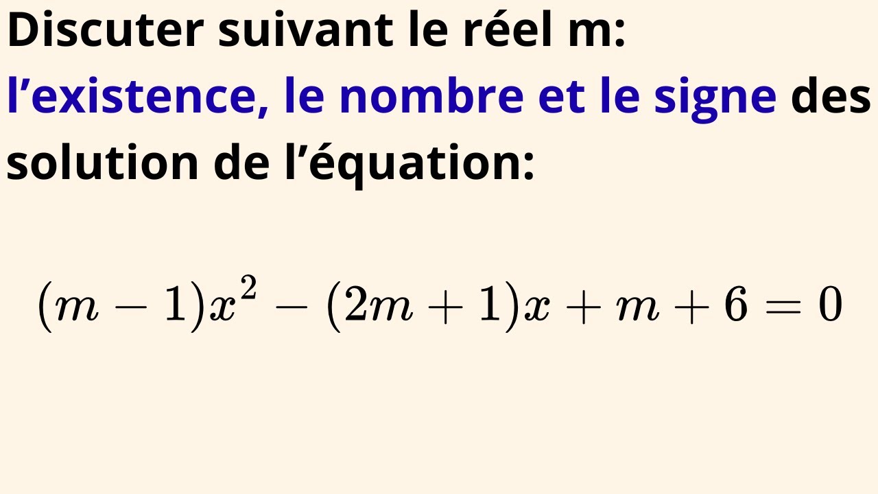 Après cette vidéo, les équations avec paramètre deviennent très faciles!