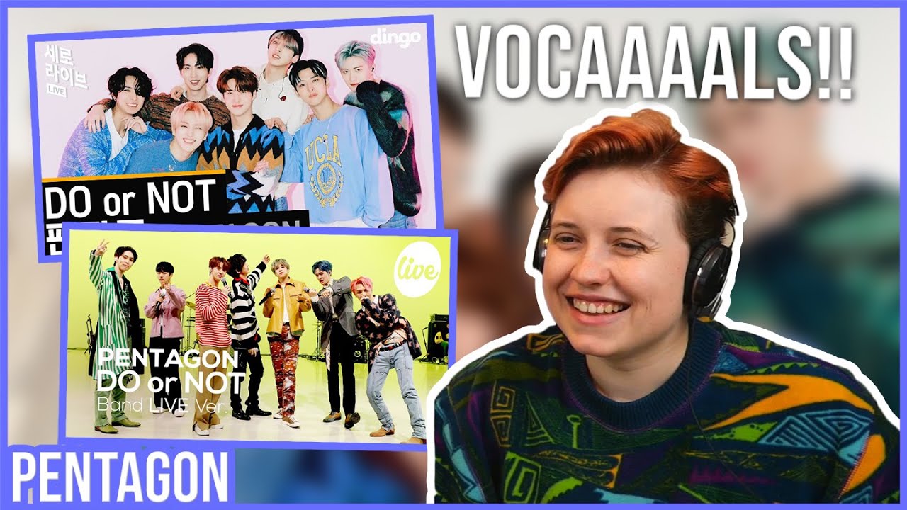 REACTION to PENTAGON - DO OR NOT ACAPELLA VER. (DINGO) & BAND VER. (MDROMEDA)