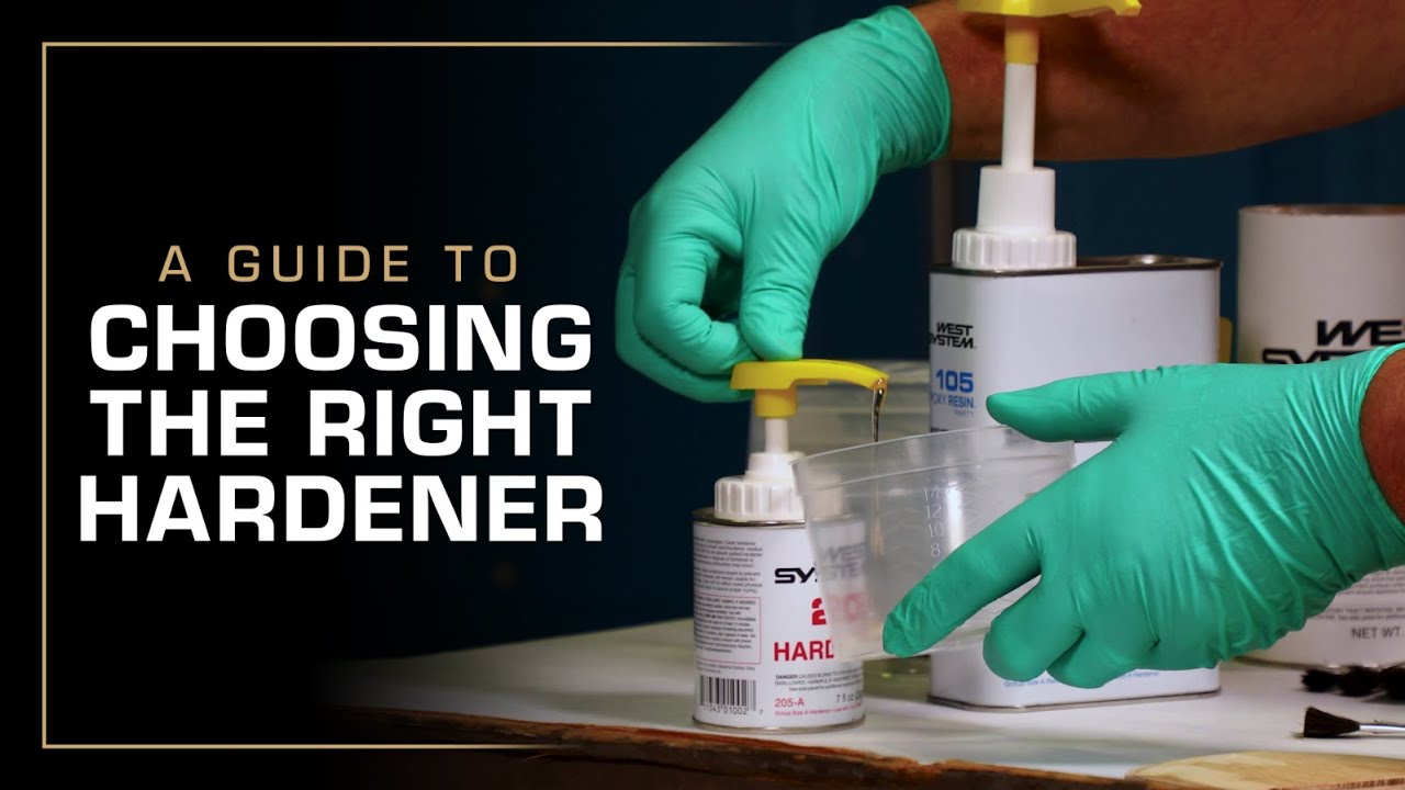 Choosing the Right WEST SYSTEM Hardener for your Project
