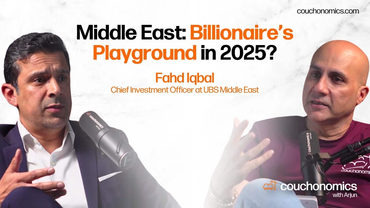 Billionaire's Blueprint: Wealth, AI & Investing in the UAE with Fahd Iqbal | Couchonomics with Arjun
