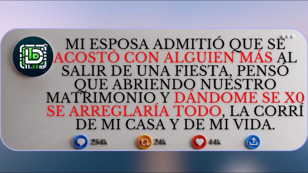 Mi esposa admitió que se acostó con alguien más al salir de una fiesta, pensó que abriendo nuestro..