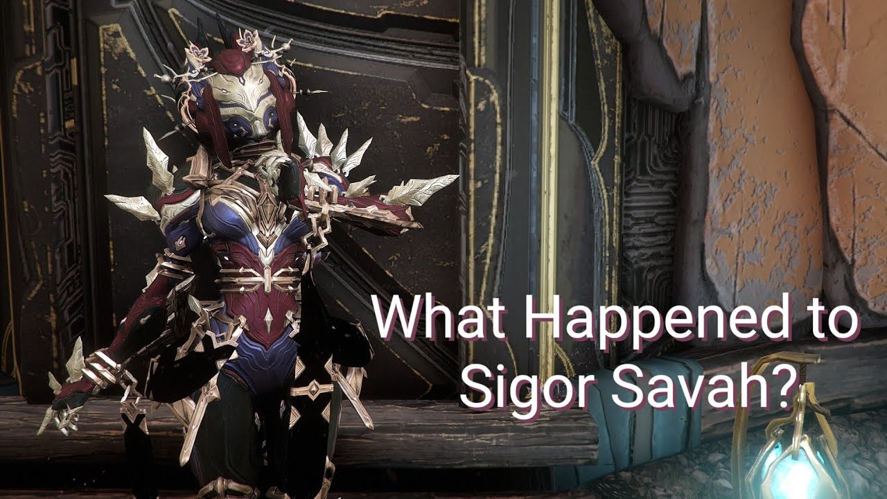 What Happened to Sigor Savah?