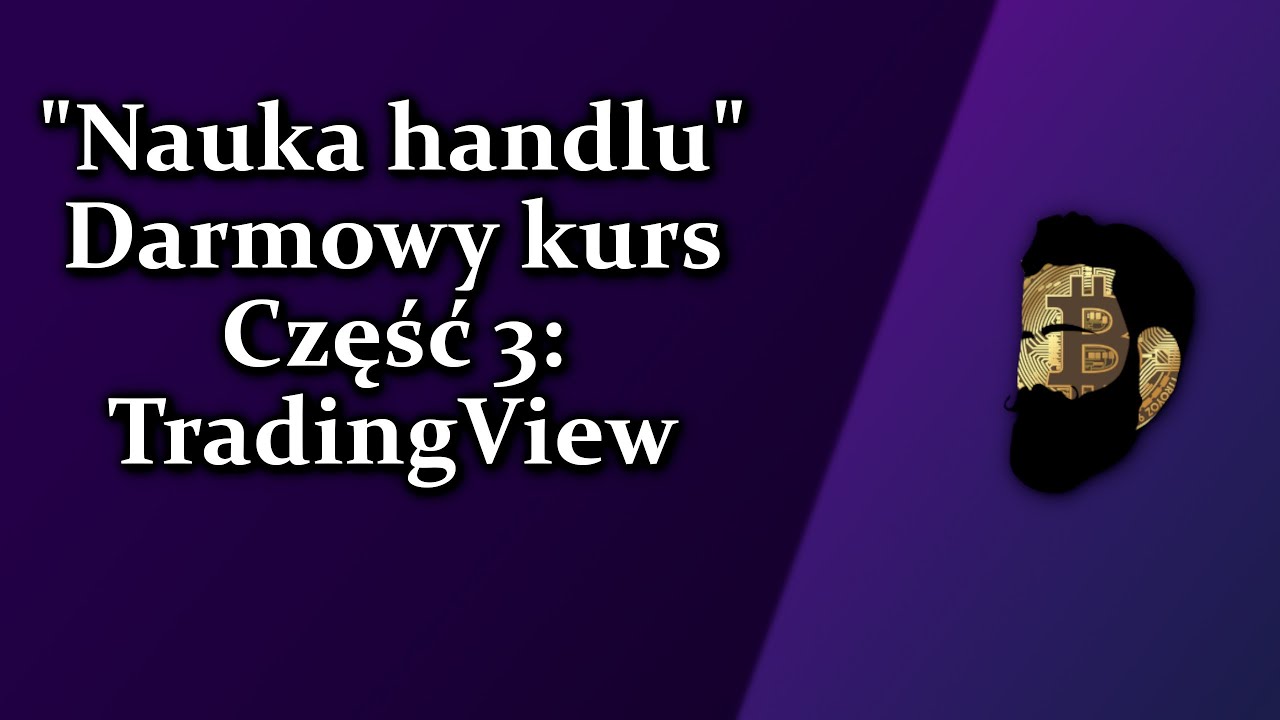 Nauka handlu - Część 3: Podstawy TradingView