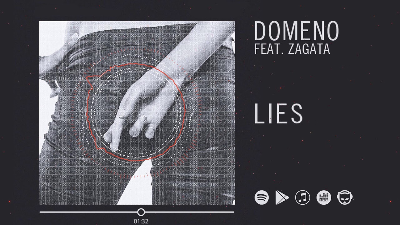 Domeno feat Zagata - Lies (Official Radio Edit)