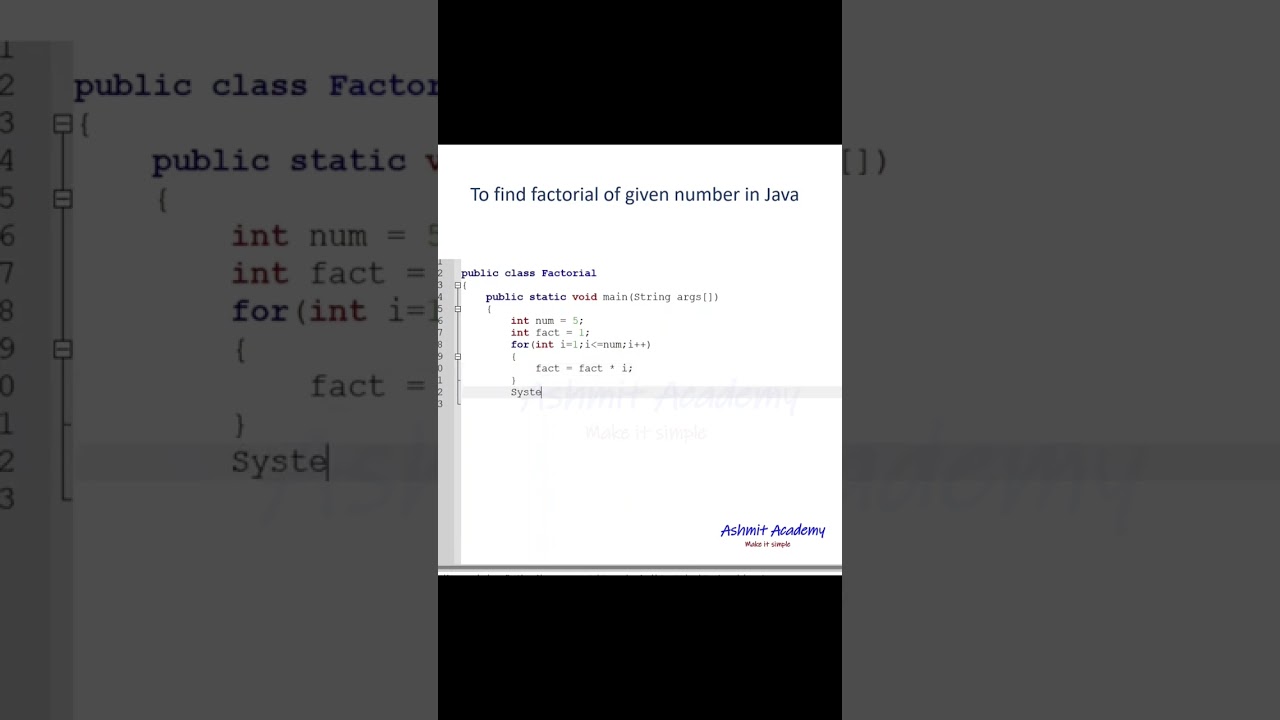 To find factorial of given number in java