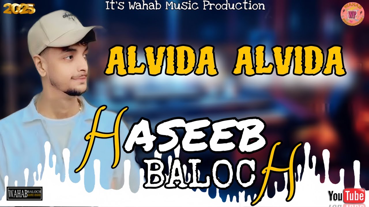Haseeb Baloch\\ Alvida Alvida \\ Sad Song //By Wahab Music Production 2025