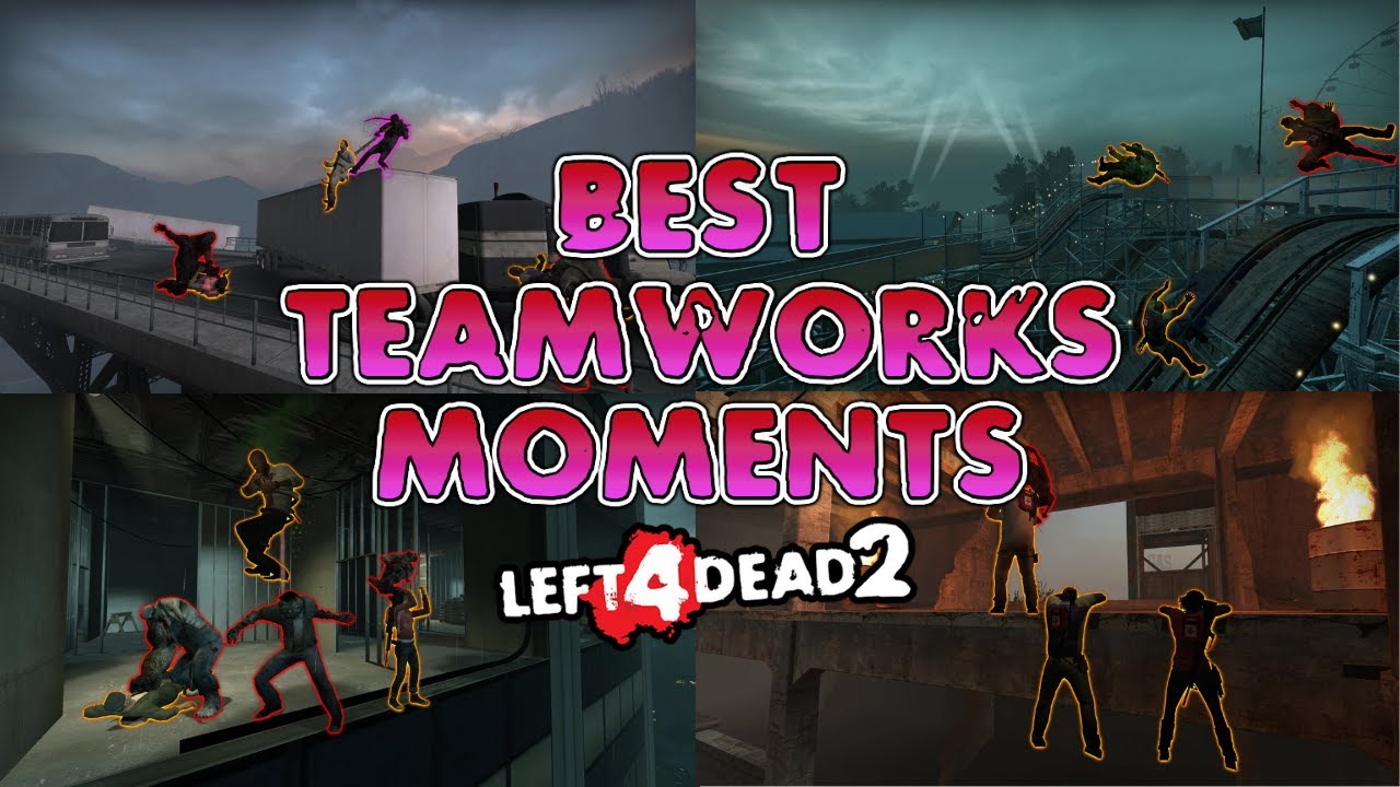 LEFT 4 DEAD 2 - BEST TEAMWORKS MOMENTS @PART 3