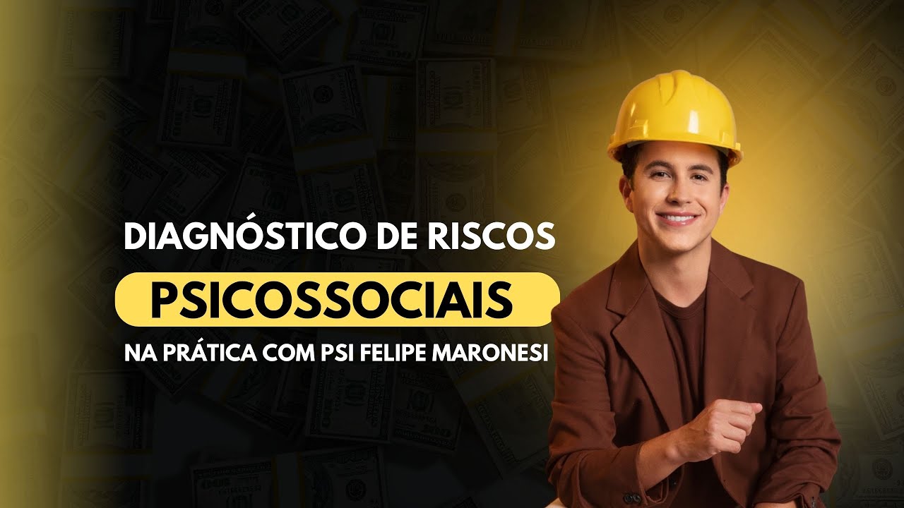 Diagnóstico de Riscos Psicossociais na Prática | 18/03 às 20h