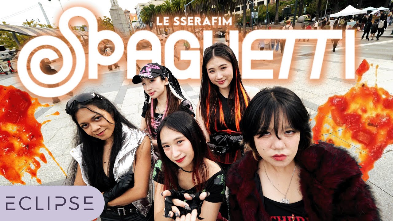 [KPOP IN PUBLIC] LE SSERAFIM - ‘Spaghetti’ One Take Dance Cover by ECLIPSE, San Francisco
