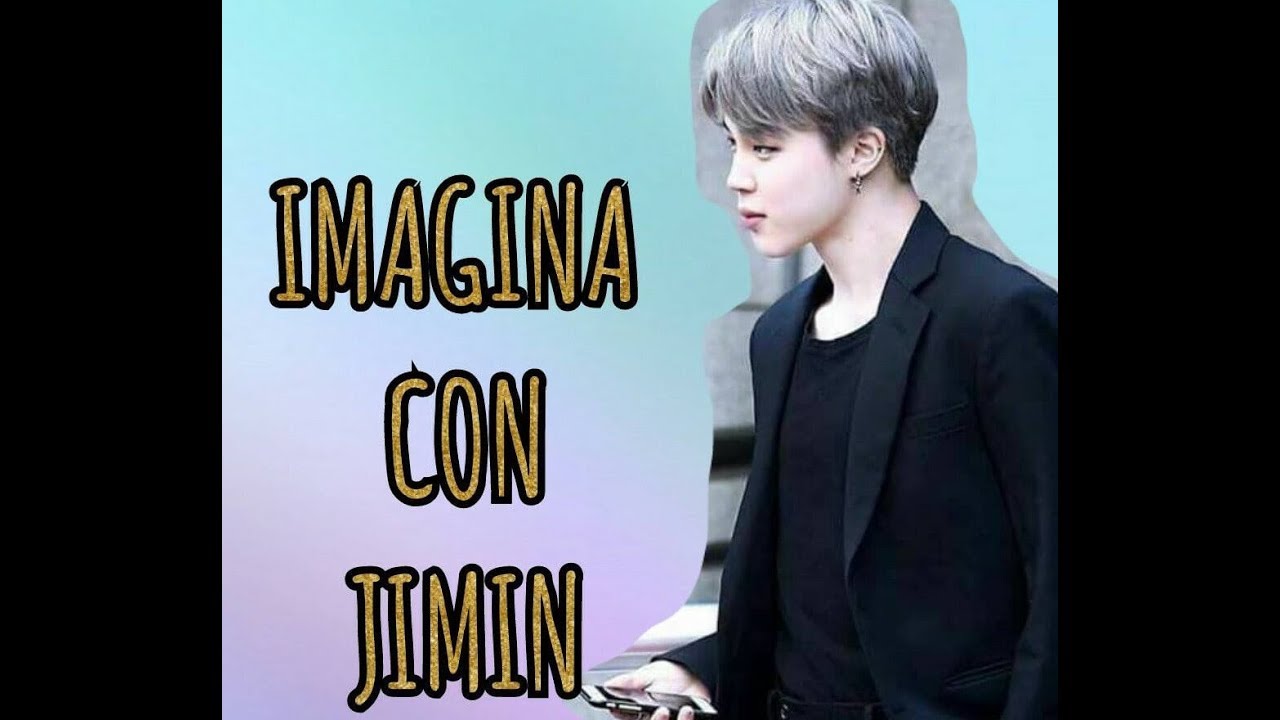 IMAGINA JIMIN - CAPÍTULO 7 💟
