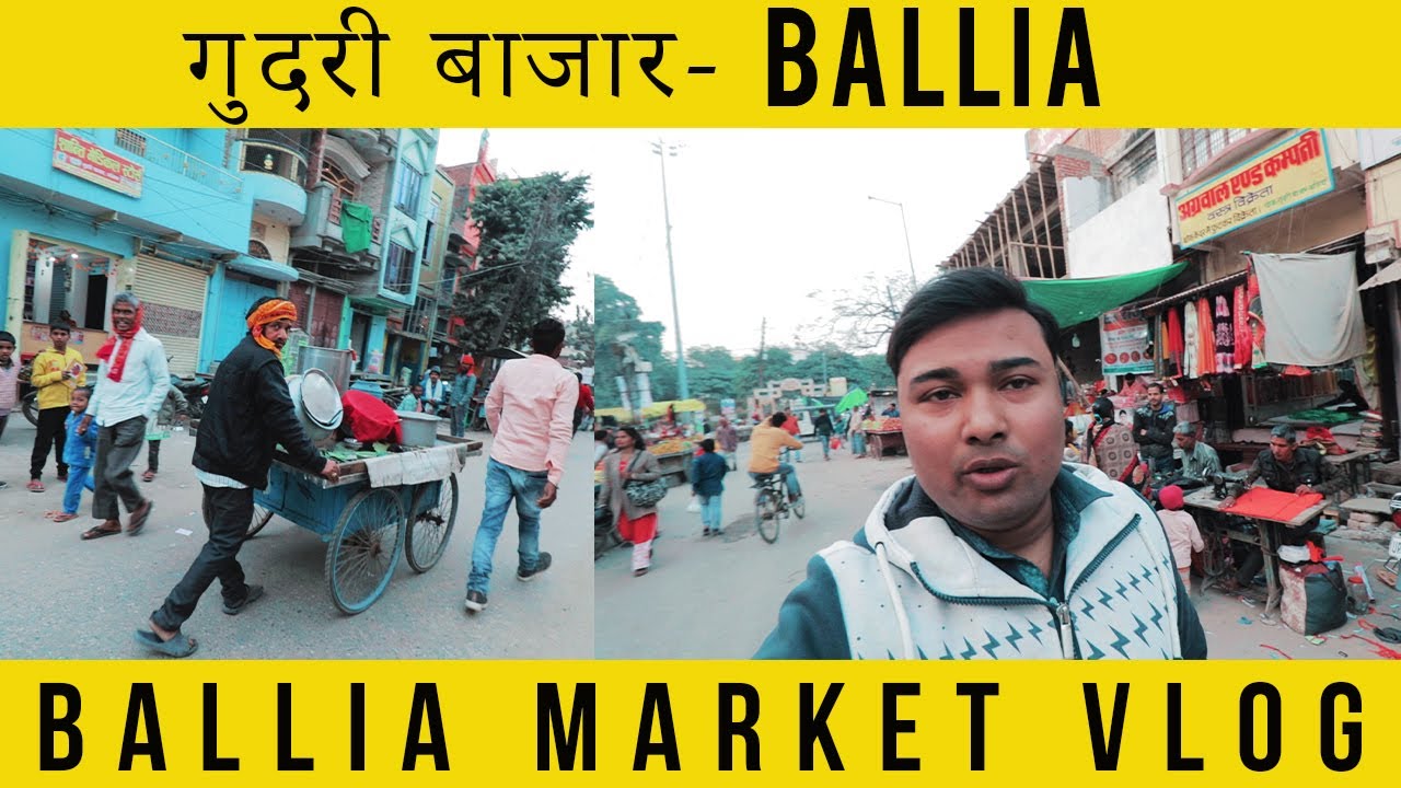 GUDRI BAZAR - BALLIA