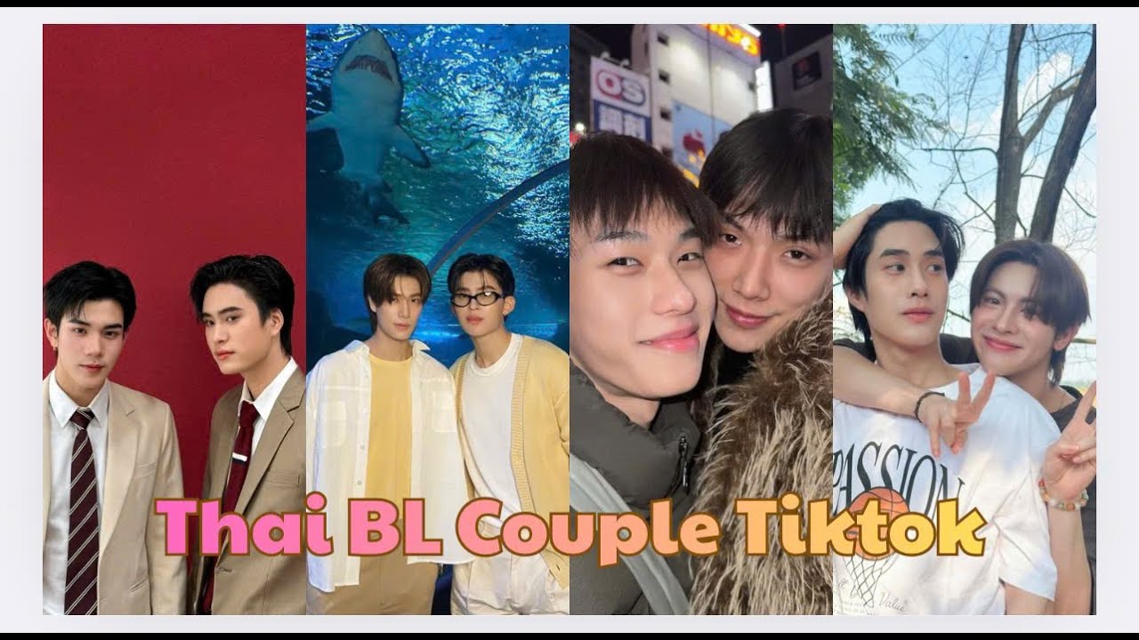 Thai BL Couples on Tiktok.
