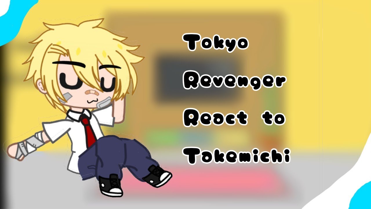 ★ Tokyo Revengers React To Takemichi As Randoms Gachas ° ft @Girl.Falidaa °